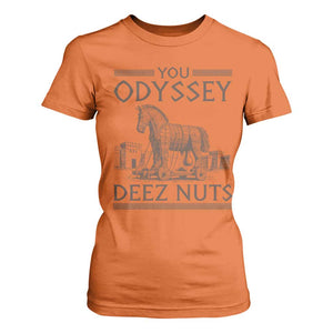 Funny Trojan Horse You Odyssey Deez Nuts T Shirt For Women Offensive Adult Humor Greek Mythology Humor