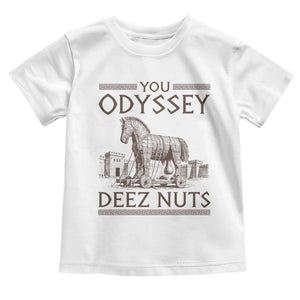 Funny Trojan Horse You Odyssey Deez Nuts Toddler T Shirt Offensive Adult Humor Greek Mythology Humor