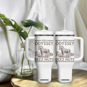 Funny Trojan Horse You Odyssey Deez Nuts Tumbler With Handle Offensive Adult Humor Greek Mythology Humor