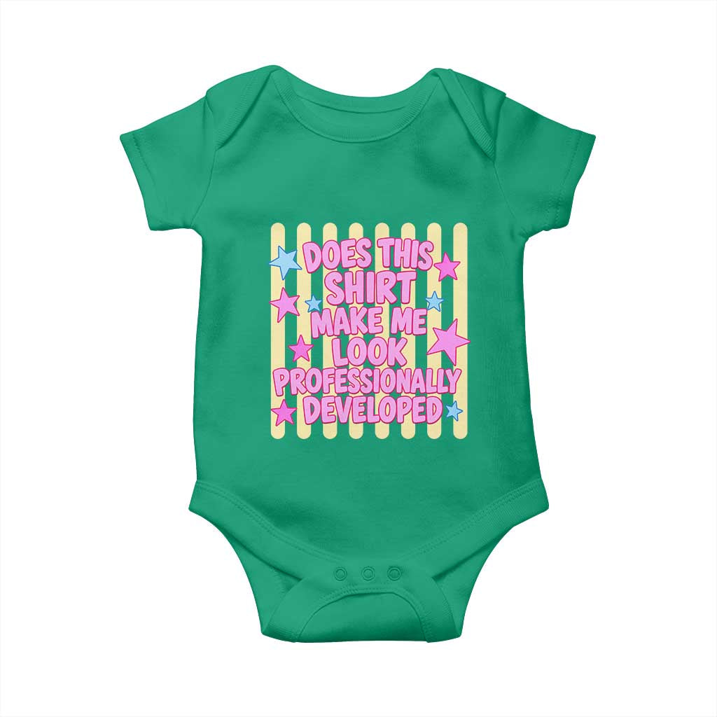 Does This Shirt Make Me Look Professionally Developed Baby Onesie Y2K Retro Stars Funny Professional Development Workplace Humor