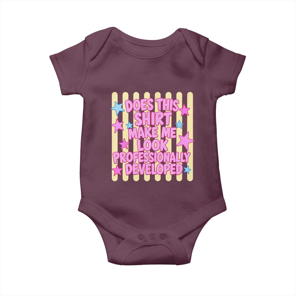 Does This Shirt Make Me Look Professionally Developed Baby Onesie Y2K Retro Stars Funny Professional Development Workplace Humor