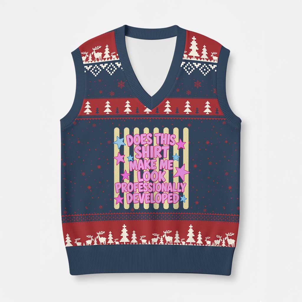 Does This Shirt Make Me Look Professionally Developed V-Neck Knit Sweater Vest Y2K Retro Stars Funny Professional Development Workplace Humor