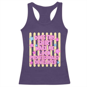 Does This Shirt Make Me Look Professionally Developed Racerback Tank Top Y2K Retro Stars Funny Professional Development Workplace Humor