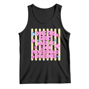 Does This Shirt Make Me Look Professionally Developed Tank Top Y2K Retro Stars Funny Professional Development Workplace Humor