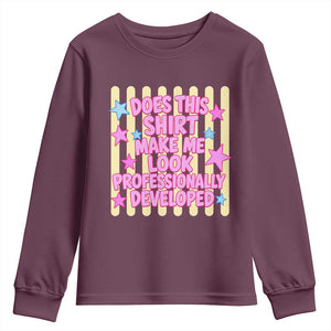 Does This Shirt Make Me Look Professionally Developed Youth Sweatshirt Y2K Retro Stars Funny Professional Development Workplace Humor