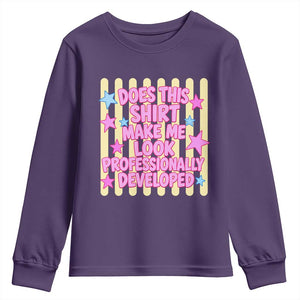 Does This Shirt Make Me Look Professionally Developed Youth Sweatshirt Y2K Retro Stars Funny Professional Development Workplace Humor