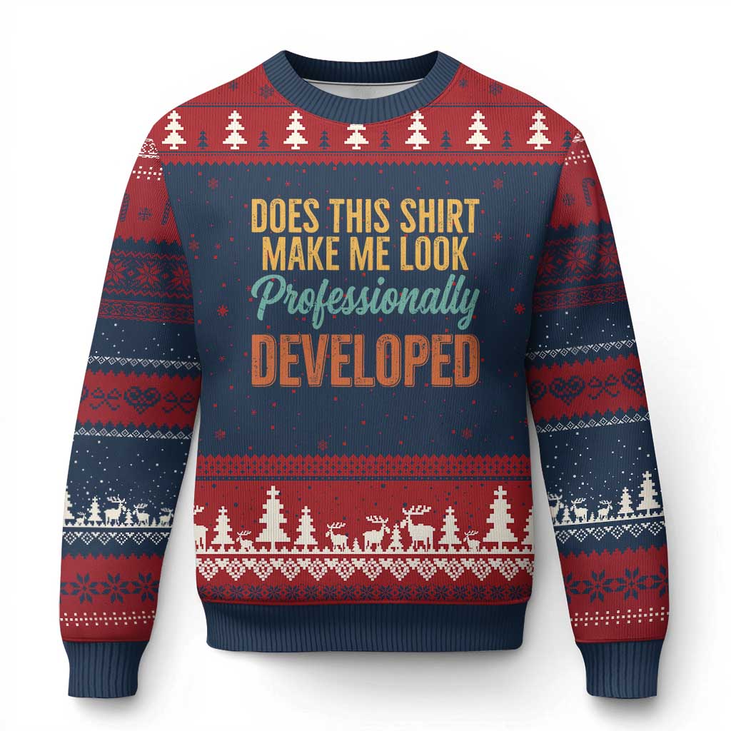 Does This Shirt Make Me Look Professionally Developed Ugly Christmas Sweater Retro 70s Cursive Funny Professional Development Workplace Humor