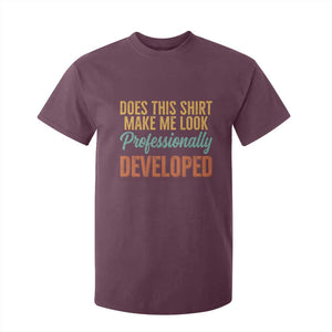 Does This Shirt Make Me Look Professionally Developed T Shirt For Kid Retro 70s Cursive Funny Professional Development Workplace Humor