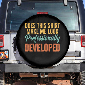 Does This Shirt Make Me Look Professionally Developed Spare Tire Cover Retro 70s Cursive Funny Professional Development Workplace Humor