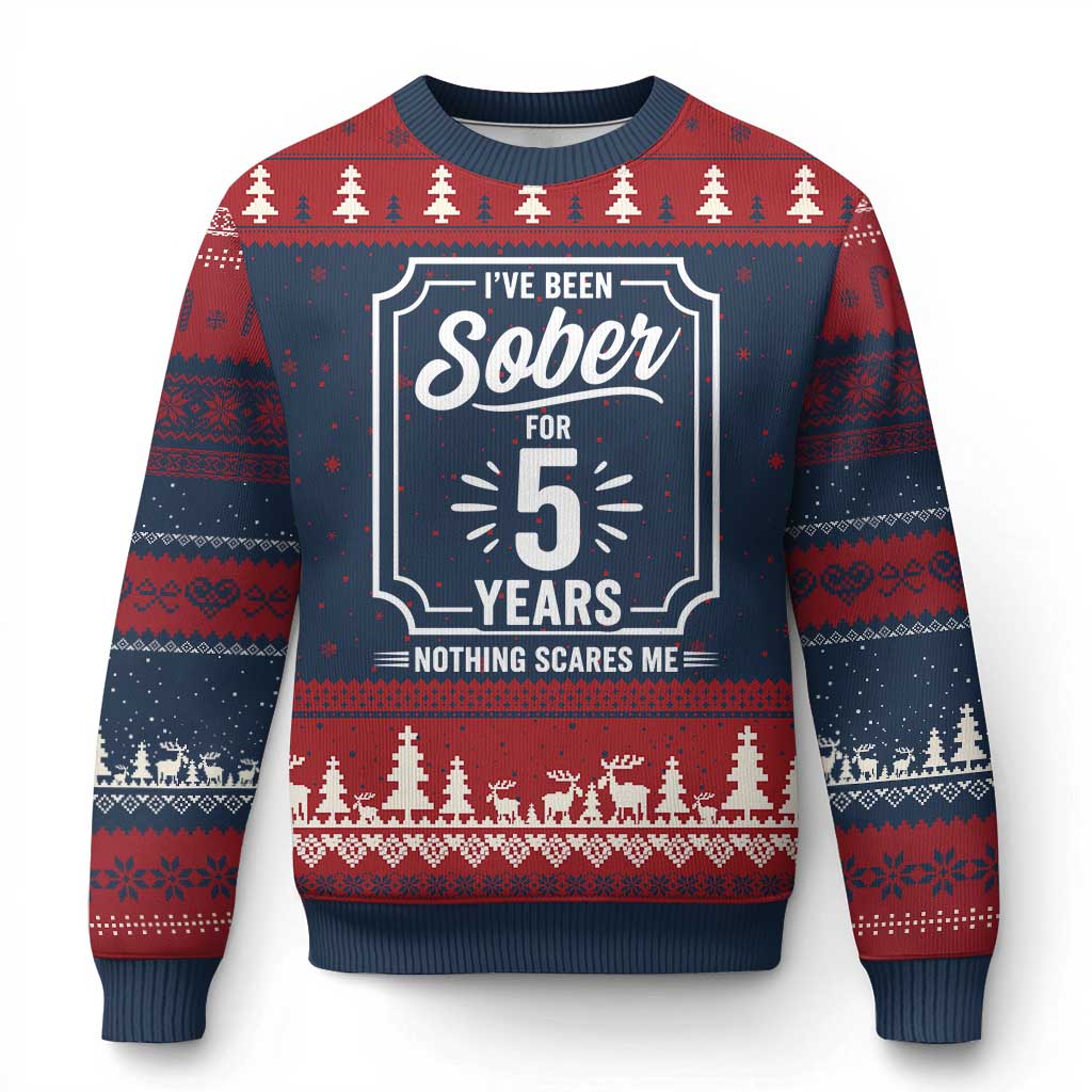 Funny 5 Year Sobriety Milestone Vintage Anniversary Badge Ugly Christmas Sweater I Have Been Sober For 5 Years Nothing Scares Me