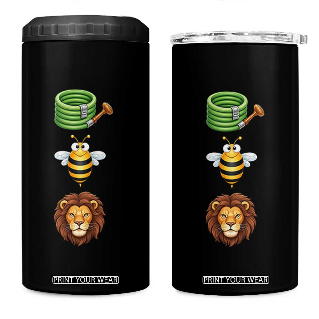 Hose Bee Lion Meme Slang Funny Sarcastic Pun Graphic 4 in 1 Can Cooler Tumbler