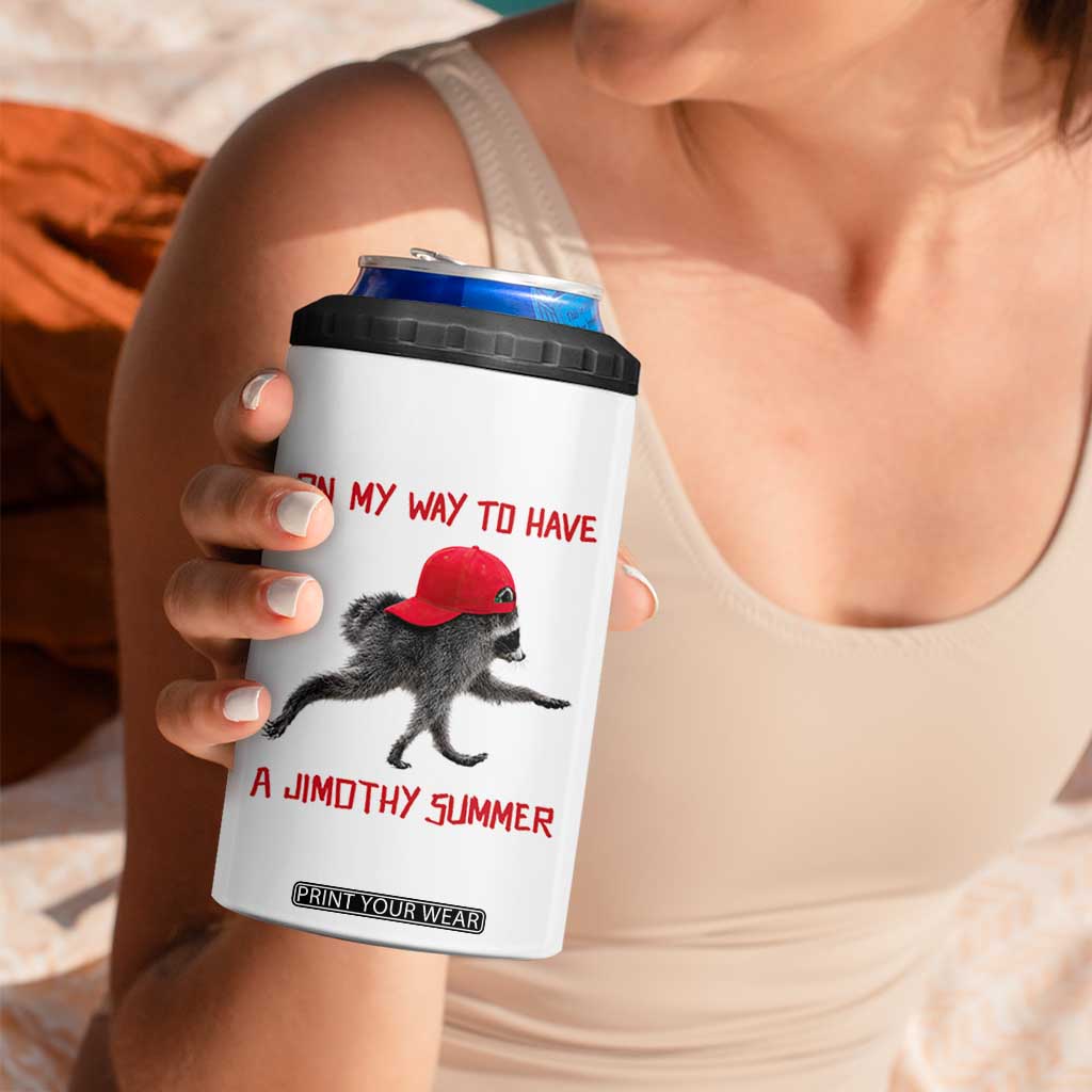 On My Way To Have A Jimothy Summer 4 in 1 Can Cooler Tumbler Funny Viral Seattle Raccoon Wearing Red Cap