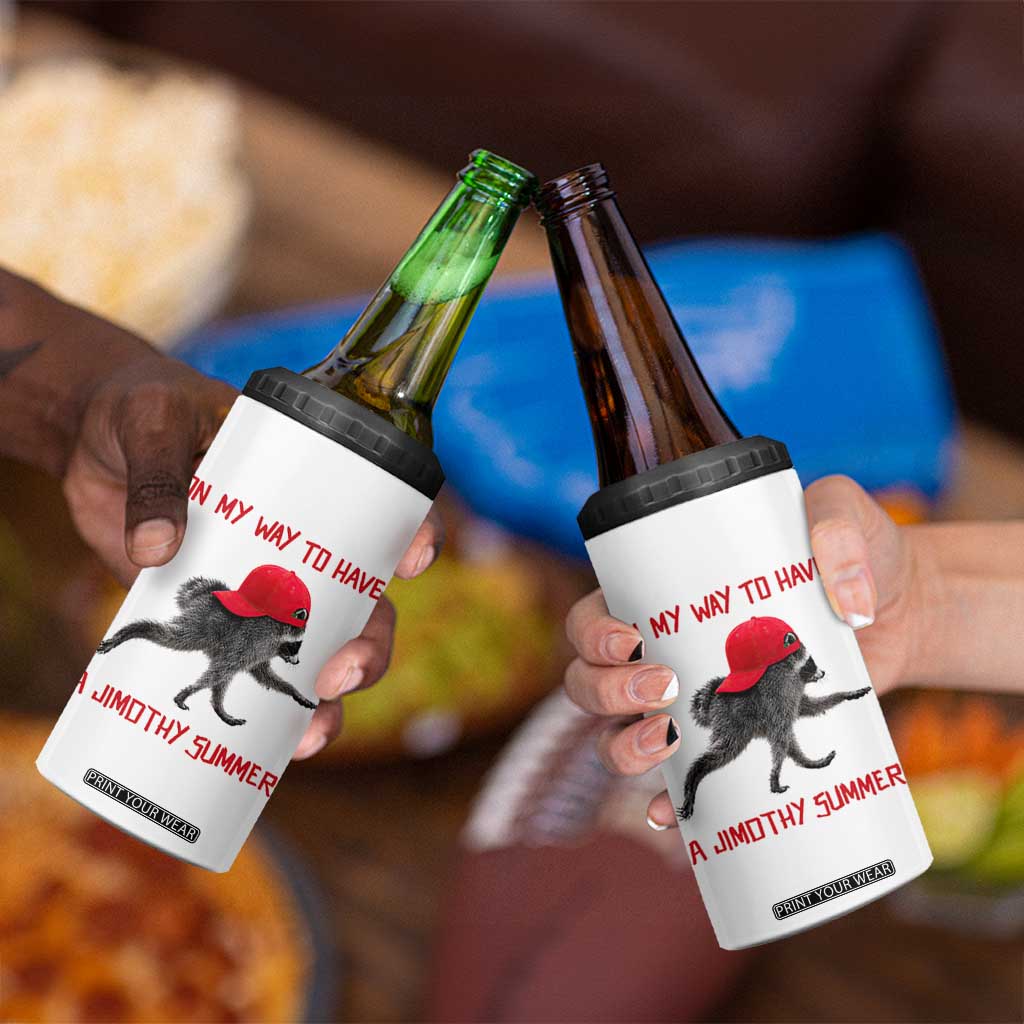 On My Way To Have A Jimothy Summer 4 in 1 Can Cooler Tumbler Funny Viral Seattle Raccoon Wearing Red Cap