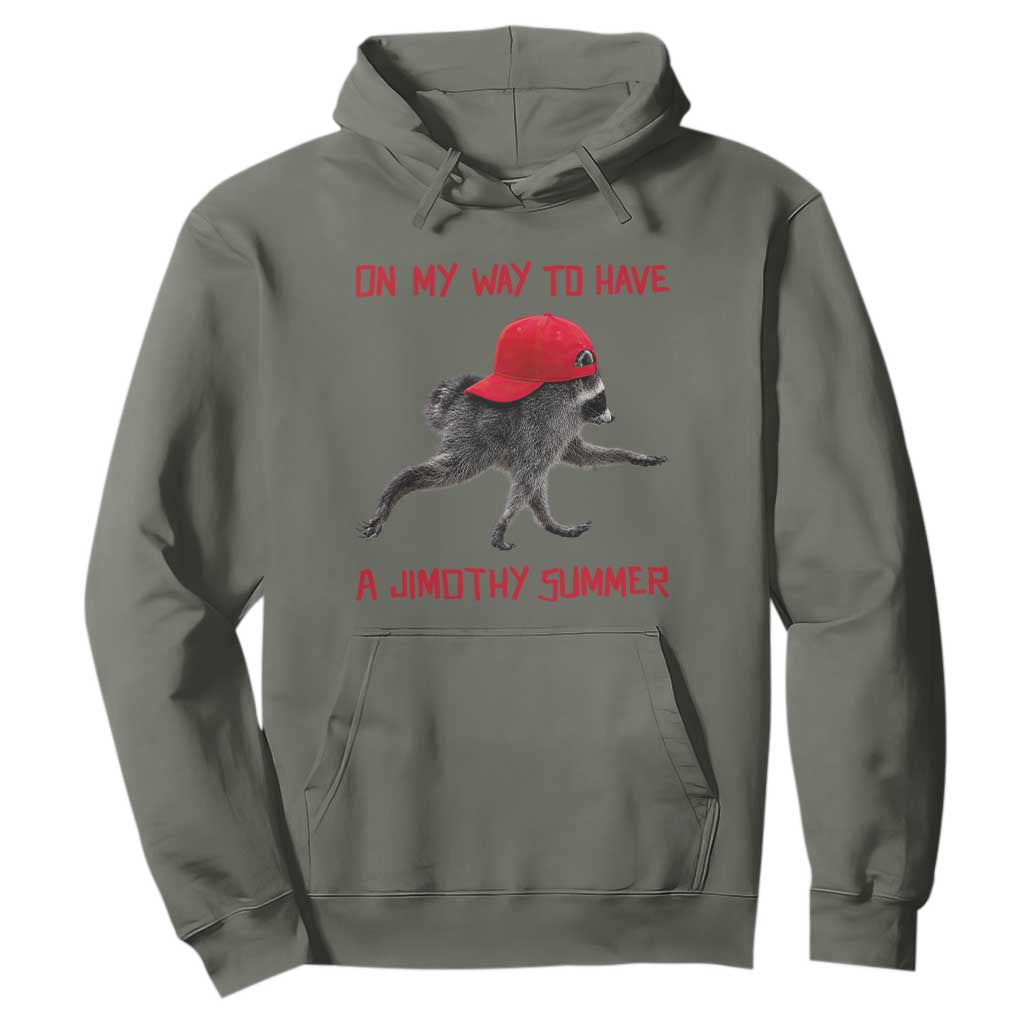 On My Way To Have A Jimothy Summer Hoodie Funny Viral Seattle Raccoon Wearing Red Cap