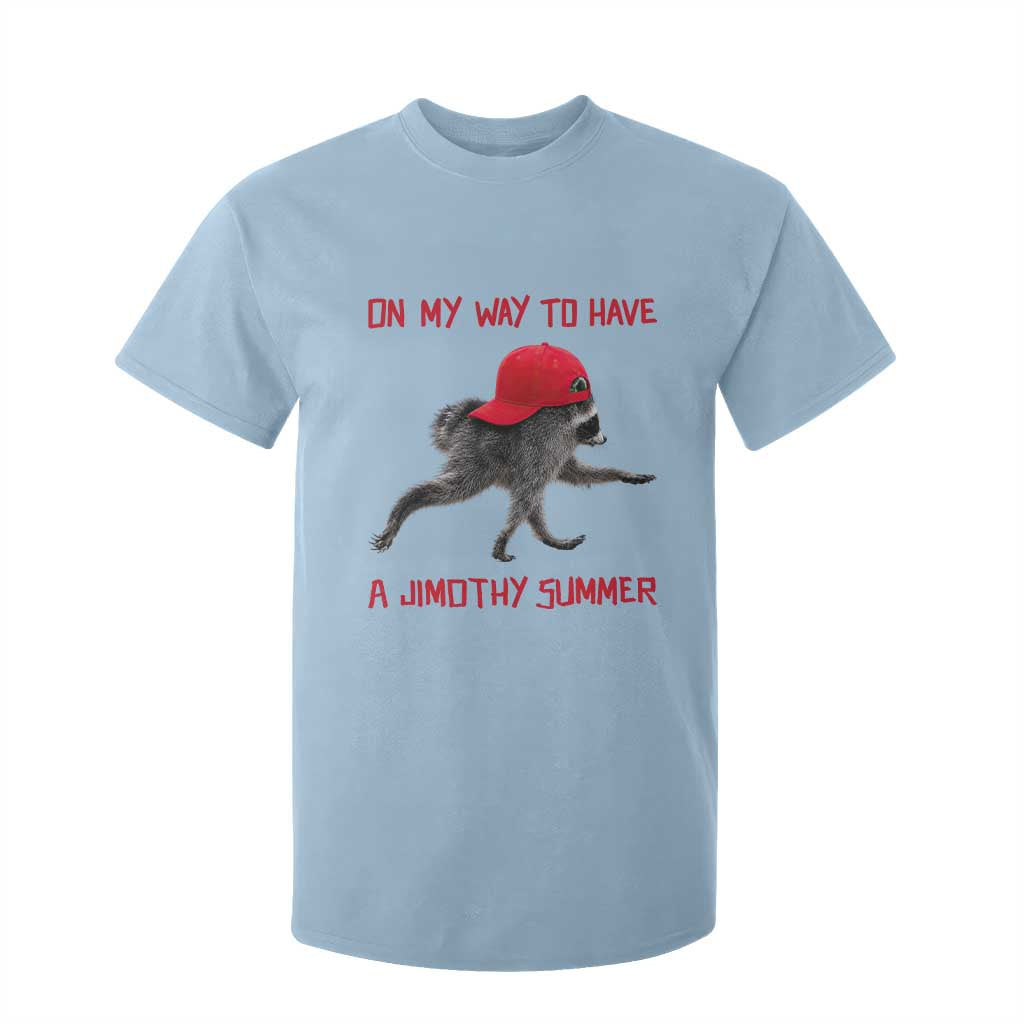 On My Way To Have A Jimothy Summer T Shirt For Kid Funny Viral Seattle Raccoon Wearing Red Cap