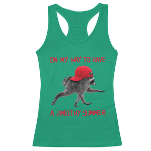 On My Way To Have A Jimothy Summer Racerback Tank Top Funny Viral Seattle Raccoon Wearing Red Cap