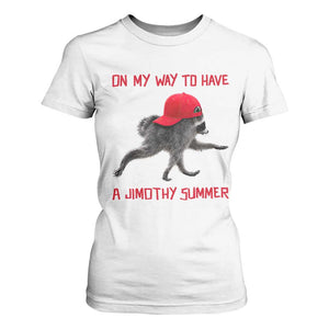 On My Way To Have A Jimothy Summer T Shirt For Women Funny Viral Seattle Raccoon Wearing Red Cap