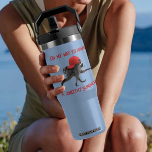 On My Way To Have A Jimothy Summer Flip Straw Tumbler Funny Viral Seattle Raccoon Wearing Red Cap