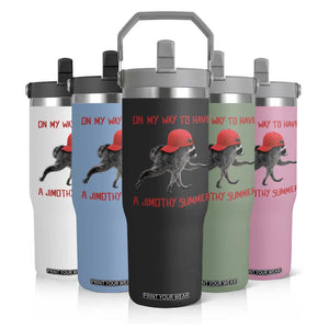 On My Way To Have A Jimothy Summer Flip Straw Tumbler Funny Viral Seattle Raccoon Wearing Red Cap