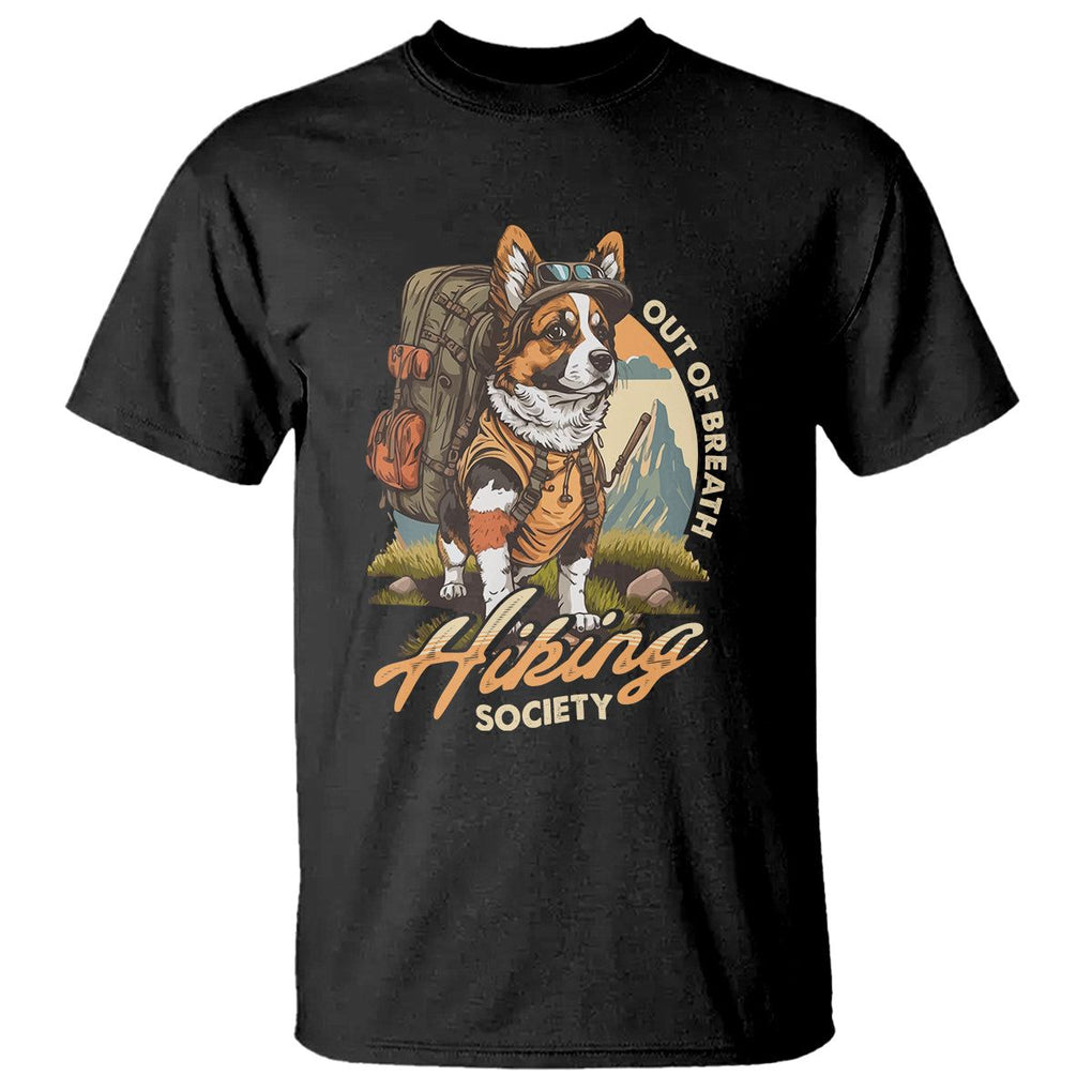 Funny Hiking Dog T Shirt Out Of Breath Hiking Society Don't Worry I'll Be There In A Minute TS02 Black Printyourwear