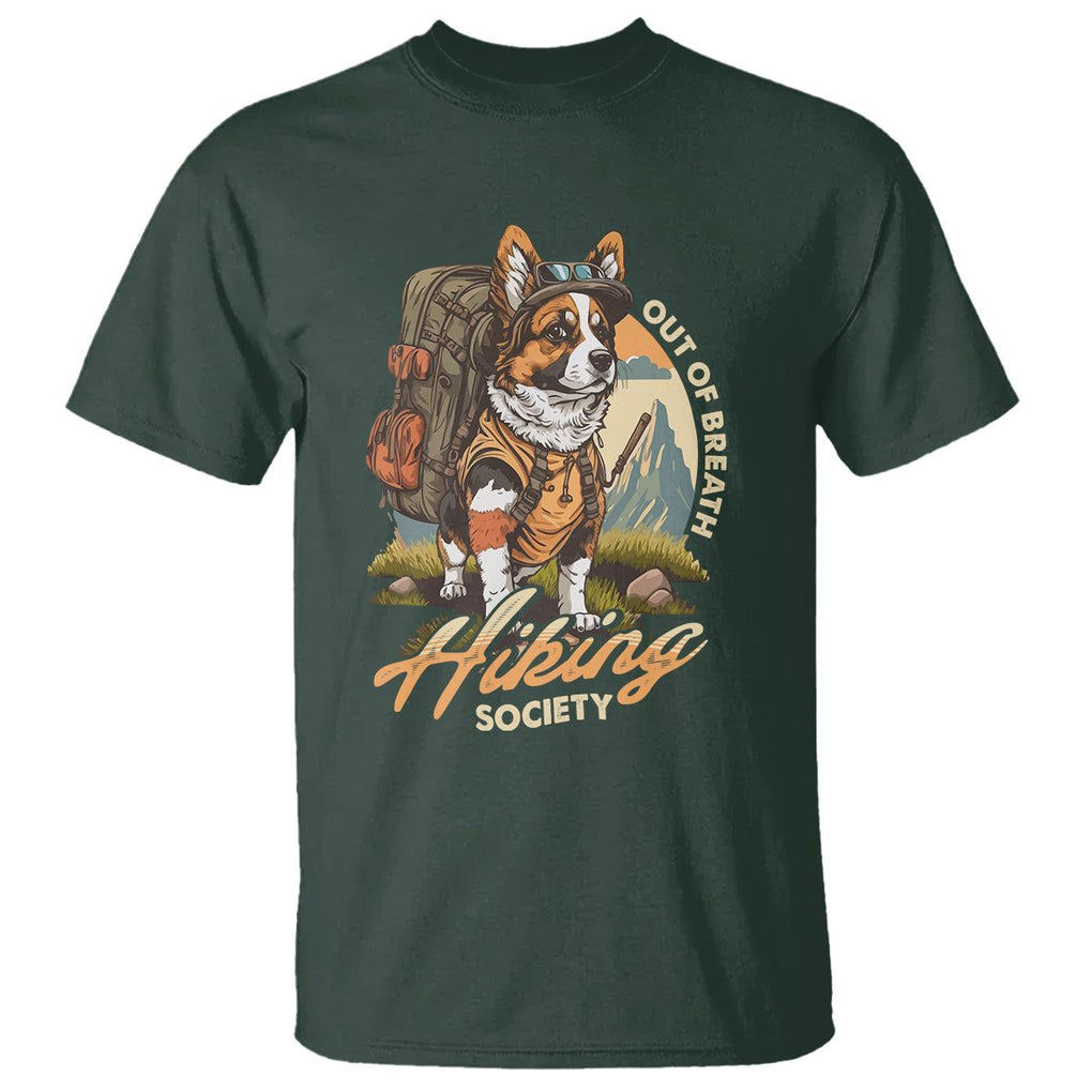Funny Hiking Dog T Shirt Out Of Breath Hiking Society Don't Worry I'll Be There In A Minute TS02 Dark Forest Green Printyourwear