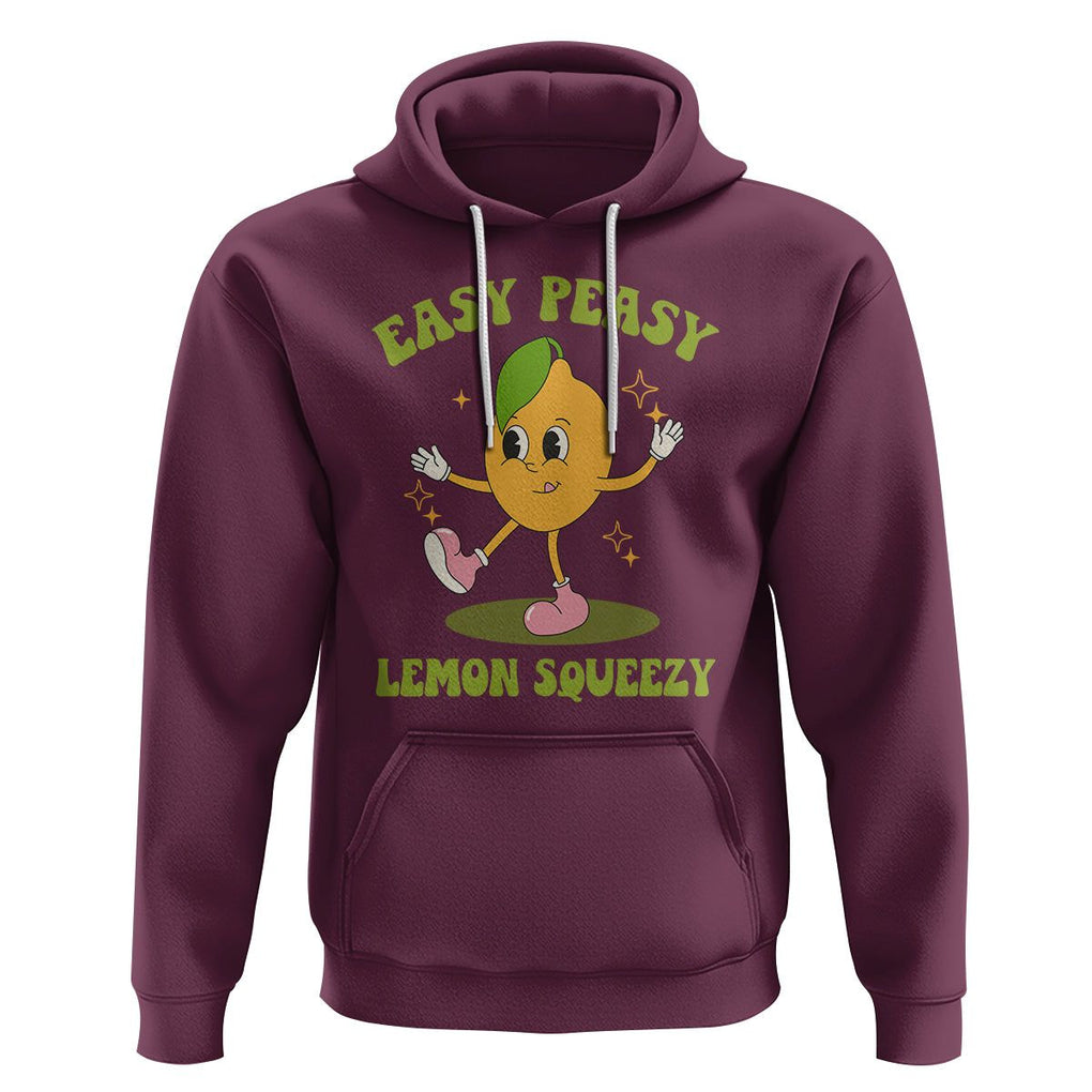 Sarcastic Quotes Hoodie Easy Peasy Lemon Squeezy Lemonade Lemon Funny Quotes TS02 Maroon Printyourwear