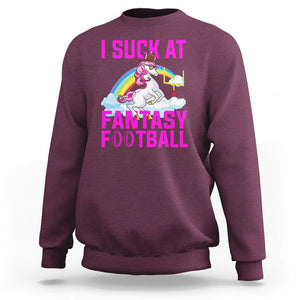 Rugby Unicorn Sweatshirt I Suck At Fantasy Football Funny Loser TS02 Maroon Printyourwear