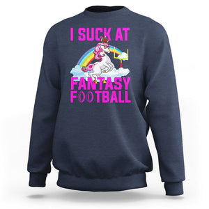Rugby Unicorn Sweatshirt I Suck At Fantasy Football Funny Loser TS02 Navy Printyourwear