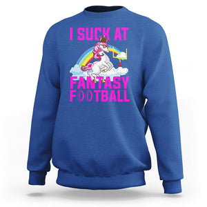 Rugby Unicorn Sweatshirt I Suck At Fantasy Football Funny Loser TS02 Royal Blue Printyourwear