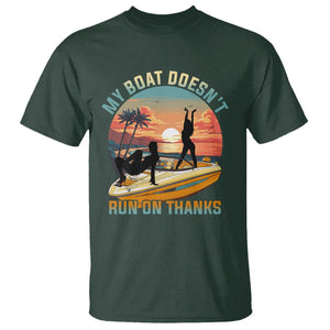 Funny Boat Owner T Shirt My Boat Doesn't Run On Thanks Pontoon TS02 Dark Forest Green Printyourwear