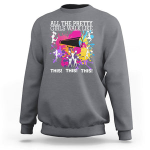 Funny Cheer Girls Sweatshirt All The Pretty Girls Walk Like This This This Cheerleader Cheerleading TS02 Charcoal Printyourwear