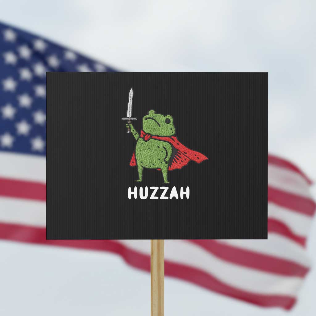Funny Huzzah Frog Meme Protest Sign Knight with Sword Whimsical Viral Amphibian Humor TS02 Horizontal 18