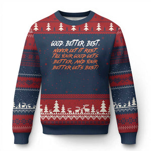 Good Better Best Ugly Christmas Sweater Never Let It Rest Till Your Good Gets Better And Your Better Gets Best TS02 Navy Red Print Your Wear