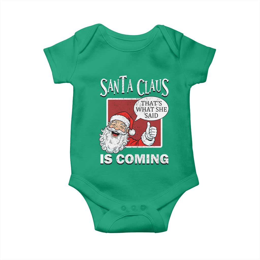 Funny Santa Christmas Baby Onesie That's What She Said Naughty Holiday Humor TS02 Irish Green Print Your Wear