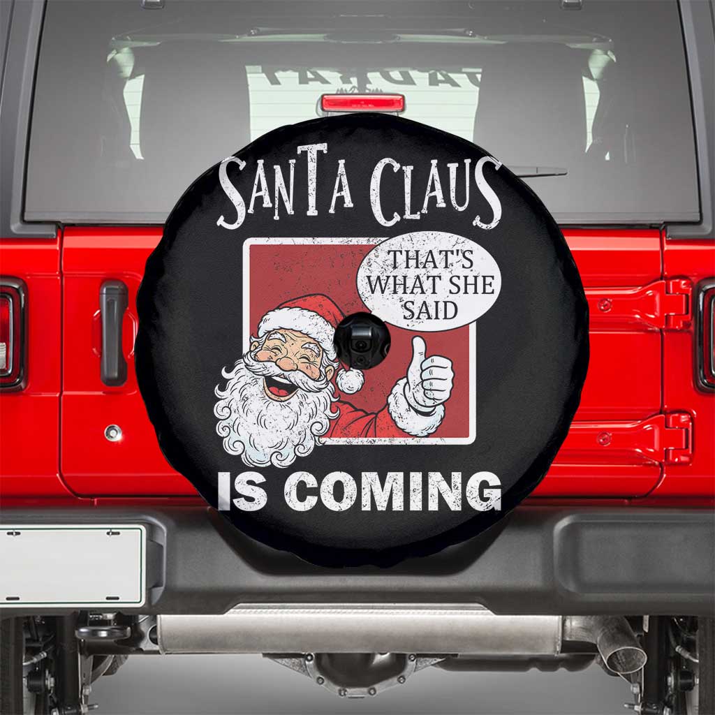 Funny Santa Christmas Spare Tire Cover That's What She Said Naughty Holiday Humor TS02 Black Print Your Wear