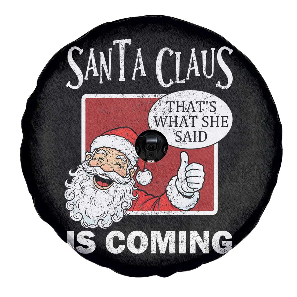 Funny Santa Christmas Spare Tire Cover That's What She Said Naughty Holiday Humor TS02 Print Your Wear