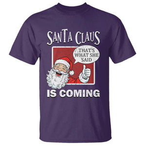 Funny Santa Christmas T Shirt That's What She Said Naughty Holiday Humor TS02 Purple Print Your Wear