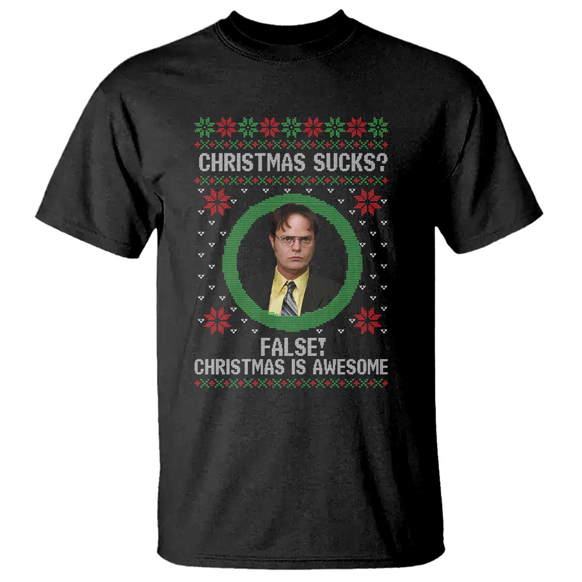 Christmas Sucks FALSE Christmas Is Awesome T Shirt Funny Xmas Office Holiday Humor TS02 Black Print Your Wear