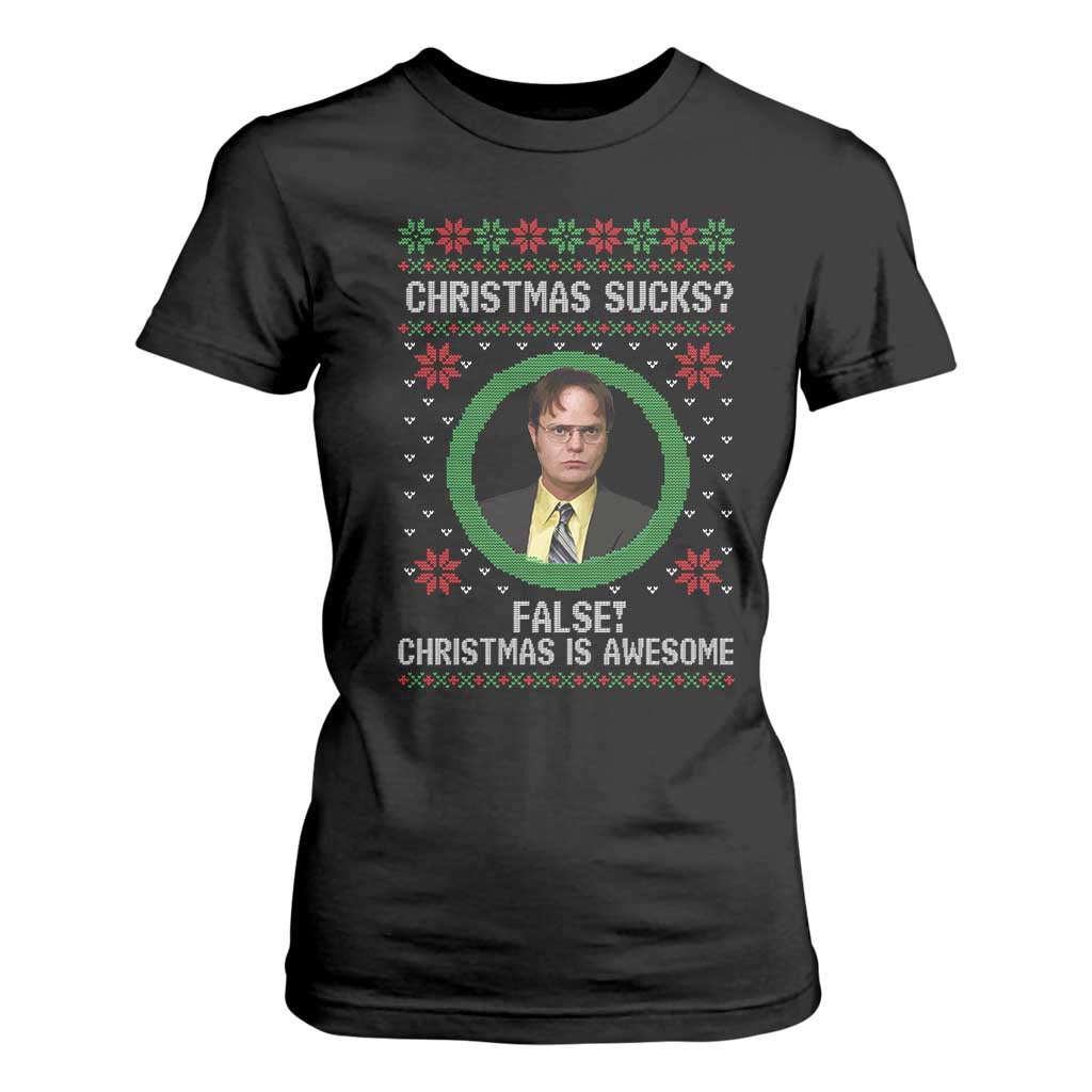 Christmas Sucks FALSE Christmas Is Awesome T Shirt For Women Funny Xmas Office Holiday Humor TS02 Black Print Your Wear