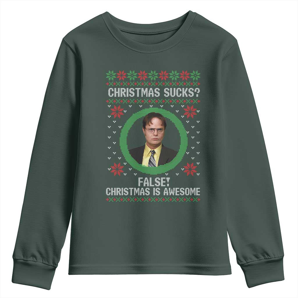 Christmas Sucks FALSE Christmas Is Awesome Youth Sweatshirt Funny Xmas Office Holiday Humor TS02 Dark Forest Green Print Your Wear