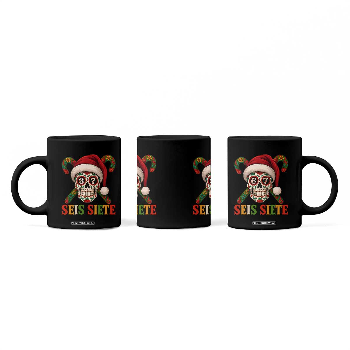Seis Siete Christmas Meme Coffee Mug Sugar Skull 67 Santa Hat Candy Canes TS02 Print Your Wear