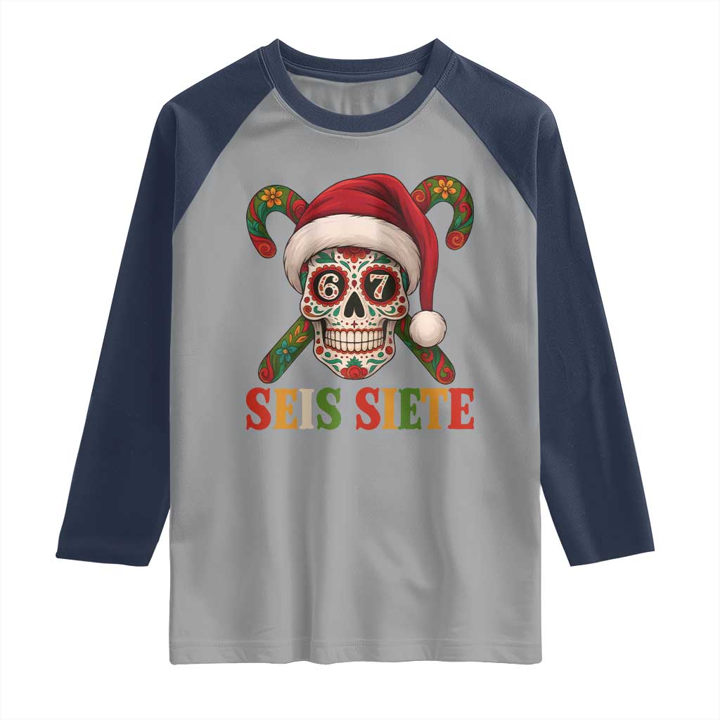 Seis Siete Christmas Meme Raglan Shirt Sugar Skull 67 Santa Hat Candy Canes TS02 Sport Gray Navy Print Your Wear
