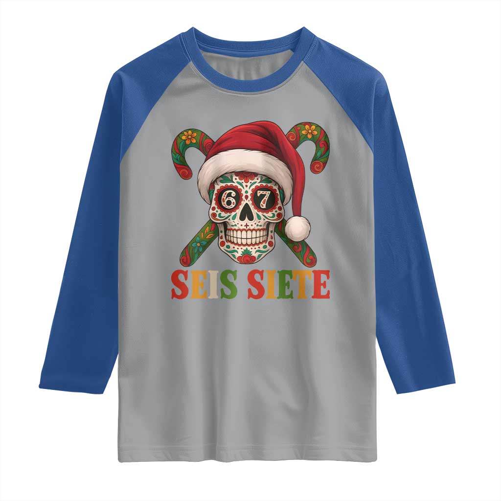 Seis Siete Christmas Meme Raglan Shirt Sugar Skull 67 Santa Hat Candy Canes TS02 Sport Gray Royal Print Your Wear