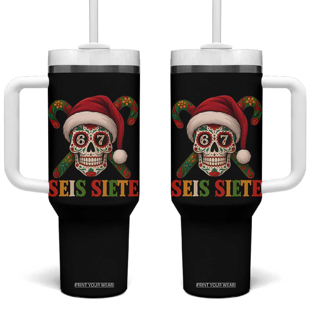 Seis Siete Christmas Meme Tumbler With Handle Sugar Skull 67 Santa Hat Candy Canes TS02 One Size: 40 oz Black Print Your Wear