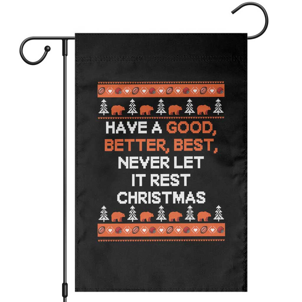 Good Better Best Christmas Inspirational Garden Flag Never Let It Rest CFB Sports Fans Ugly Sweater Style TS02 Black Print Your Wear