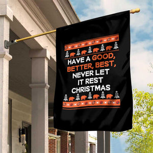 Good Better Best Christmas Inspirational Garden Flag Never Let It Rest CFB Sports Fans Ugly Sweater Style TS02 Print Your Wear