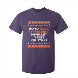 Good Better Best Christmas Inspirational T Shirt For Kid Never Let It Rest CFB Sports Fans Ugly Sweater Style TS02 Purple Print Your Wear
