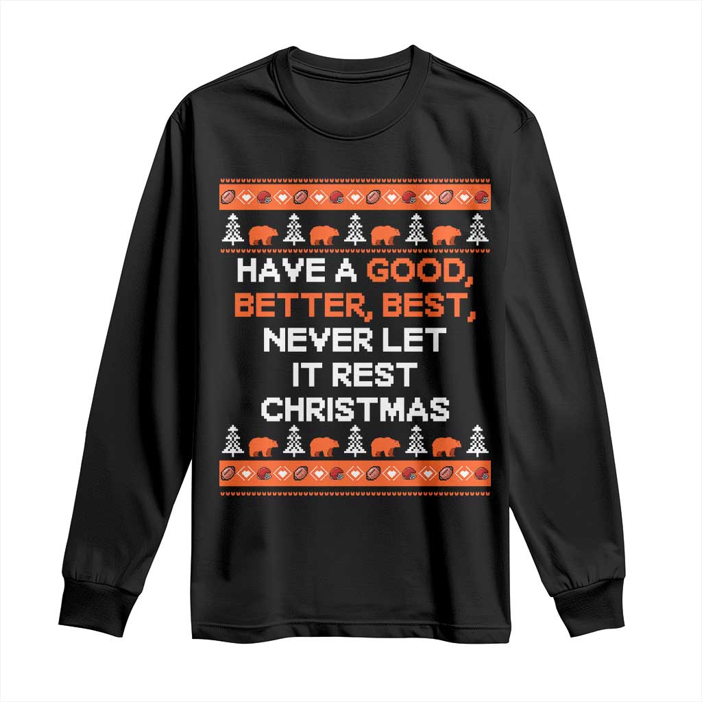 Good Better Best Christmas Inspirational Long Sleeve Shirt Never Let It Rest CFB Sports Fans Ugly Sweater Style TS02 Black Print Your Wear