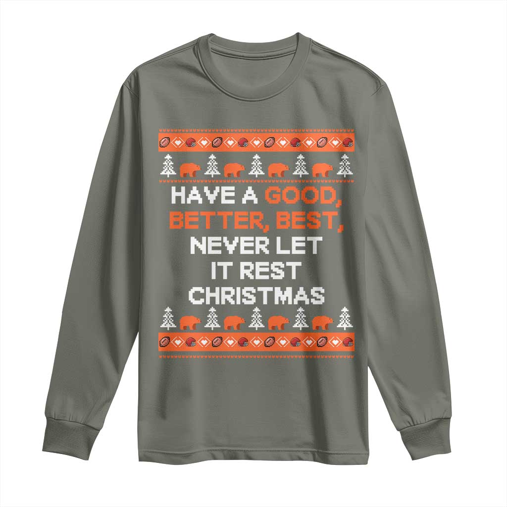 Good Better Best Christmas Inspirational Long Sleeve Shirt Never Let It Rest CFB Sports Fans Ugly Sweater Style TS02 Military Green Print Your Wear