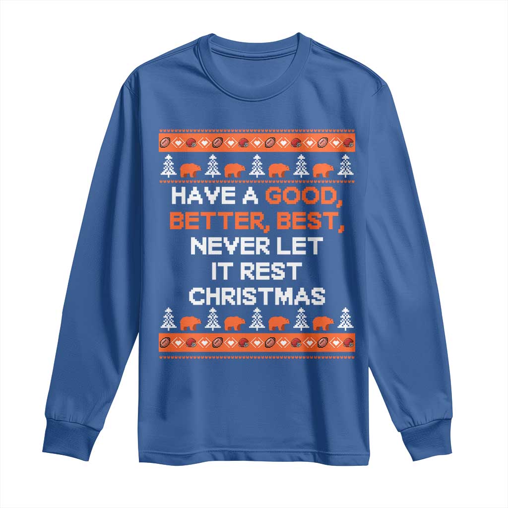 Good Better Best Christmas Inspirational Long Sleeve Shirt Never Let It Rest CFB Sports Fans Ugly Sweater Style TS02 Royal Blue Print Your Wear